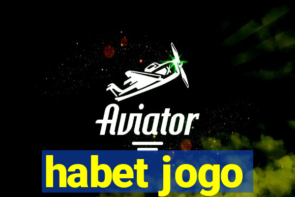 habet jogo